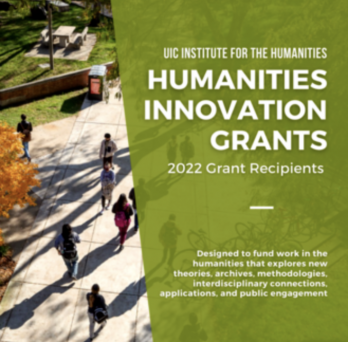 UIC Humanities Innovation Grant 
